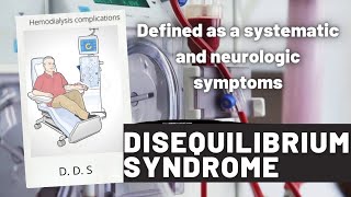 Dialysis Disequilibrium syndrome  Hemodialysis complications  D D S [upl. by Kinnie214]