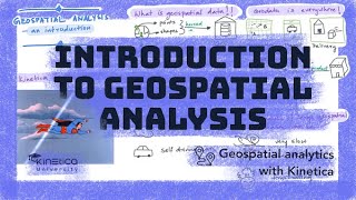 An introduction to Geospatial analytics [upl. by Harsho890]