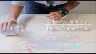 How to Paint like Helen Frankenthaler  Abstract Expressionist  Color Field [upl. by England]