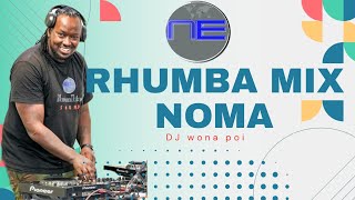 RHUMBA MIX 3 DJ WONA POI NETOLTOL  FAYA TESSPAPA LOLOBILIA BEL MOSE FANMADILU [upl. by Meuser168]