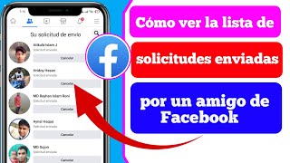 Cómo ver la lista de solicitudes de amistad enviadas por FacebookCancelar solicitud de amistad 2022 [upl. by Culley111]