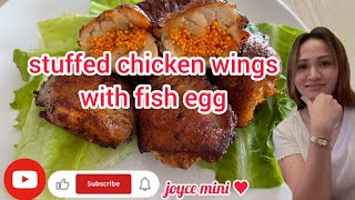 how to debone the chicken wings and cook for stuffed chicken wings with fish egg joyce [upl. by Naujik]