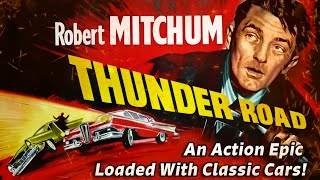 Thunder Road 1958 Movie  Robert Mitchum Gene Barry Keely Smith James Mitchum  Facts amp Review [upl. by Llebyram]