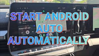 Start Android Auto automatically when you get in the car [upl. by Elaval603]