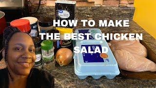 HOW TO MAKE THE BEST CHICKEN SALAD [upl. by Orman]