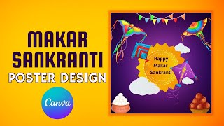 Makar Sankranti festival poster design in canva  DLC Ventures India [upl. by Donelle]