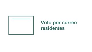 Voto por correo Residentes [upl. by Primalia496]