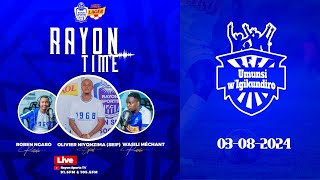 🔴LIVE RAYON TIME  TWAKIRIYE SEFU MU KIGANIRO  ITARIKI YUMUNSI WIGIKUNDIRO YATANGAJWE  AGEZWEHO [upl. by Leoy]