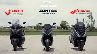 ต่อกันที่ Zontes 350D vs Honda Forza 350 vs Yamaha XMAX 300 DRAG RACE [upl. by Weisman]