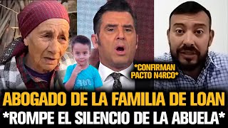 EL ABOGADO DE LA FAMILIA DE LOAN ROMPE EL SILENCIO DE LA ABUELA [upl. by Armat]