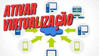 Como Ativar a Virtualização em Qualquer Computador ou Notebook [upl. by Aiker425]