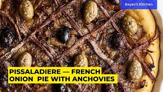 Pissaladiere – French onion pie with anchovies  Easy recipe with stepbystep photos BayevsKitchen [upl. by Ramona]