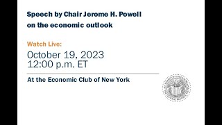 Speech by Chair Powell on the economic outlook at the Economic Club of New York [upl. by Nylecoj]