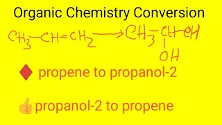 propeneCH3CHCH2 to propanol2CH3CH2CH2OH conversion  propanol2 to propene conversion [upl. by Erdreid]