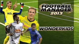 Football Manager 2013  Best Wonderkids [upl. by Yecaj]