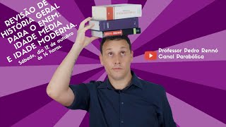 REVISÃƒO DE HISTÃ“RIA GERAL PARA O ENEM IDADE MÃ‰DIA E MODERNA [upl. by Ynaiffit119]