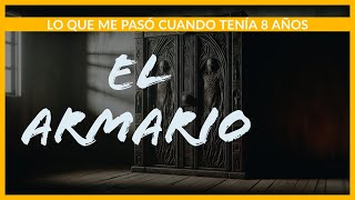 Historias de Terror Reales  El Armario  Historia De Terror [upl. by Stirling]