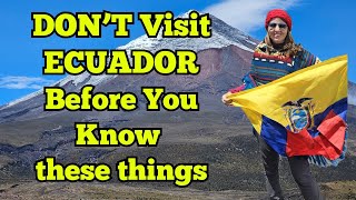 ECUADOR TRAVEL TIPS Top 16 Things To Know Before You Visit Ecuador [upl. by Obla]