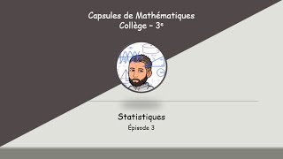 3ème  Statistiques  Épisode 3 Effectif Cumulé et Médiane [upl. by Stonwin543]