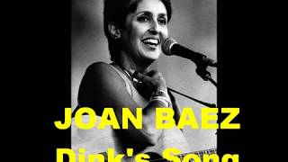 Joan Baez Dinks Song [upl. by Will]