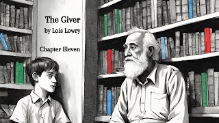 Chapter 11 of quotThe Giverquot by Lois Lowry Audiobook [upl. by Eesak45]