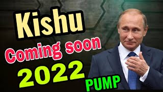 Kishu inu 2022 pump  Kishu Price Prediction Update Kishu Today News [upl. by Manvell693]