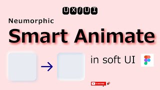 Neumorphic Animations in Figma  Smart Animate  Figma Tutorial [upl. by Kilmarx]