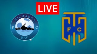 cape town city fc vs Richards Bay live match south africa premier league cup live [upl. by Nosittam718]