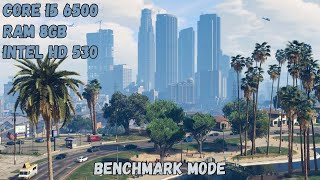 GTA V Benchmark Mode On Intel Core I5 6500 Intel HD 530 8GB Ram  Test Game Core I5 6500 14 [upl. by Ardnasac]