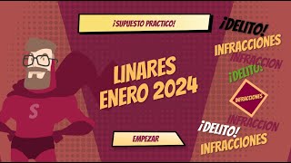 👮 21 SUPUESTO PRACTICO LINARES ENERO 2024 📝 [upl. by Aicercul730]