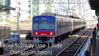 Seoul Subway Line 1 Ride YangjuIncheon 수도권 전철 1호선 주행 양주인천 [upl. by Rudie705]