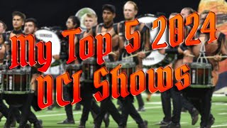 Top 5 DCI 2024 Shows [upl. by Aryek157]