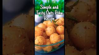 Tasty oats poha recipe for weight loss  Quick Breakfast [upl. by Peer]