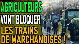 LES AGRICULTEURS Vont Bloquer Les Transports Ferroviaire [upl. by Annoyk334]