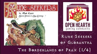 Rune Seekers of Glorantha  Borderlands of Prax 14 [upl. by Heinrike]