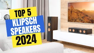 Best Klipsch Speakers 2024  Which Klipsch Speaker Should You Buy in 2024 [upl. by Yekcaj]