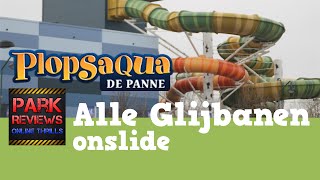 Alle glijbanen onslide  Plopsaqua De Panne 2015  ParkReviews [upl. by Ifar51]