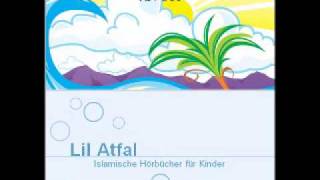 CD1  003 Die Geschichte von der Hijra  LilAtfal [upl. by Trbor]