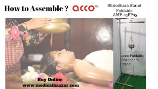 Portable Shirodhara Stand  How to Assamble  Panchakarma Products  acco  MedicalBazzar [upl. by Steere]