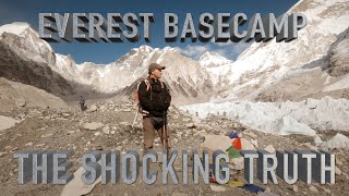 Everest Basecamp  The Shocking Truth [upl. by Leirud]