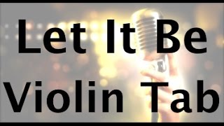 Learn Let It Be on Violin  How to Play Tutorial [upl. by Columbyne761]