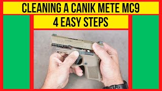 Canik METE MC9 Cleaning in 4 EASY STEPS canik [upl. by Llohcin956]