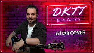 Dolu Kadehi Ters Tut Biraz Delisin Gitar Cover [upl. by Adnorehs983]