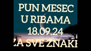 pun mesec u ribamasta nam donosi 180924 emailastromerkur8gmailcom [upl. by Atinuaj907]