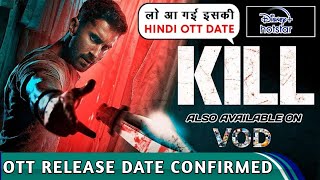 Kill OTT Release Date  Kill Hindi Dubbed OTT Release Date  MT Explained [upl. by Leihcey]