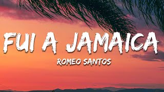 Romeo Santos  Fui A Jamaica Letra  Lyrics [upl. by Dennett]