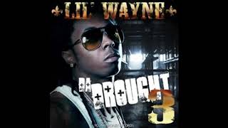 LIL WAYNE  DA DROUGHT 3  BLOODED DISC 2 [upl. by Otsuaf]