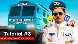 Basic Structure of an HTML Website  Sigma Web Development Course  Tutorial 3 [upl. by Brunhilde]