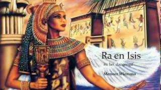 Egyptische Mythologie Isis en Ra [upl. by Gorey519]