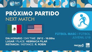 FÚTBOL M U18  MÉXICO vs USA  Juegos Macabeos Panamericanos Buenos Aires 2023 [upl. by Nogaem]